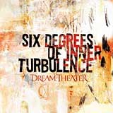 "Dream Theater: The Six Degrees Of Inner Turbulence"